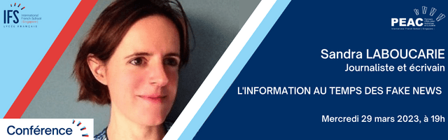 L'information au temps des fake news - Conférence avec Sandra Laboucarie