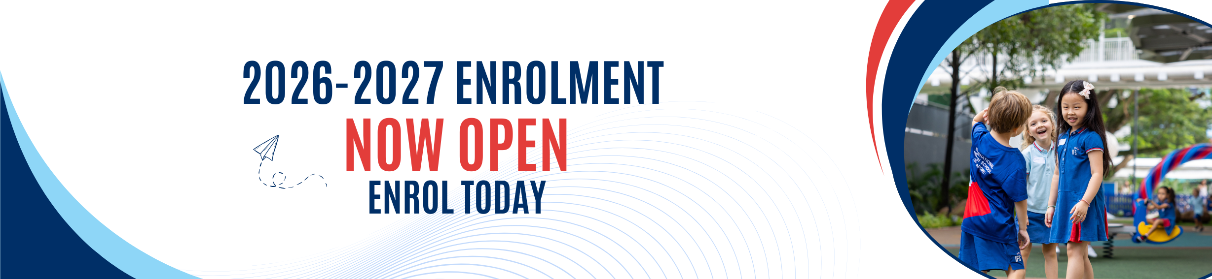 IFS 2026-2027 Enrolment Banner